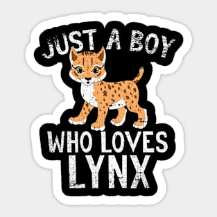 Just A Boy Who Loves lynx Sticker